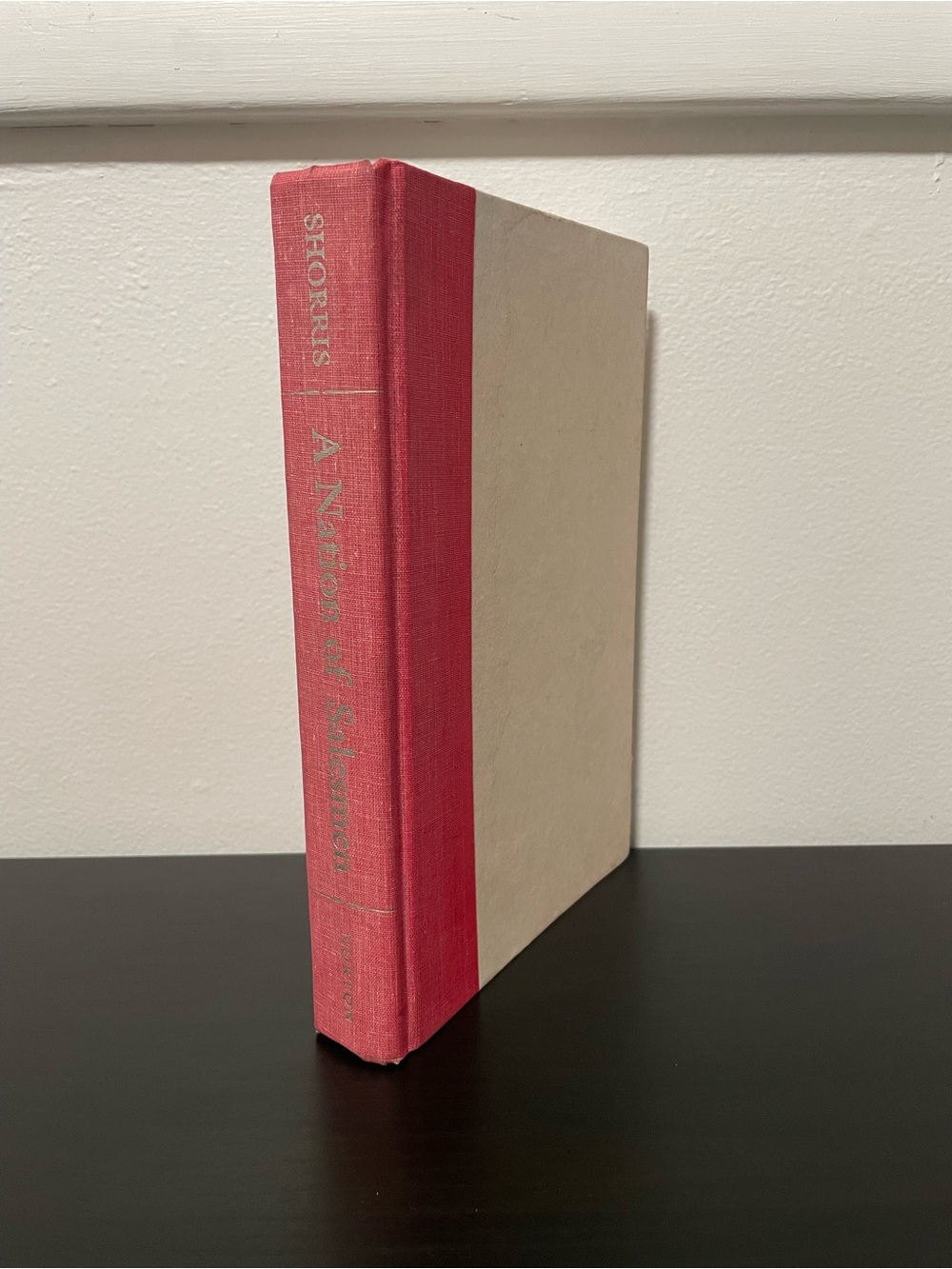 A Nation Of Salesmen Earl Shorris Book Hardcover First Print Norton Vintage 1994